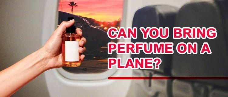 can-you-bring-perfume-on-a-plane-big-0