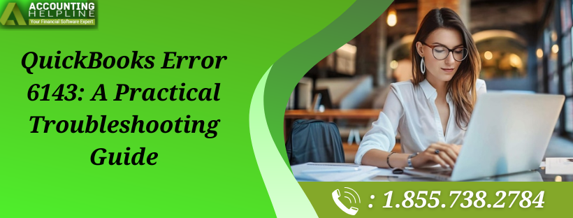 how-to-fix-quickbooks-error-6143-with-simple-solutions-big-0