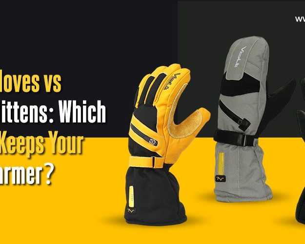 heated-gloves-vs-heated-mittens-which-keeps-your-hands-warmer