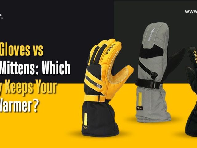 heated-gloves-vs-heated-mittens-which-keeps-your-hands-warmer