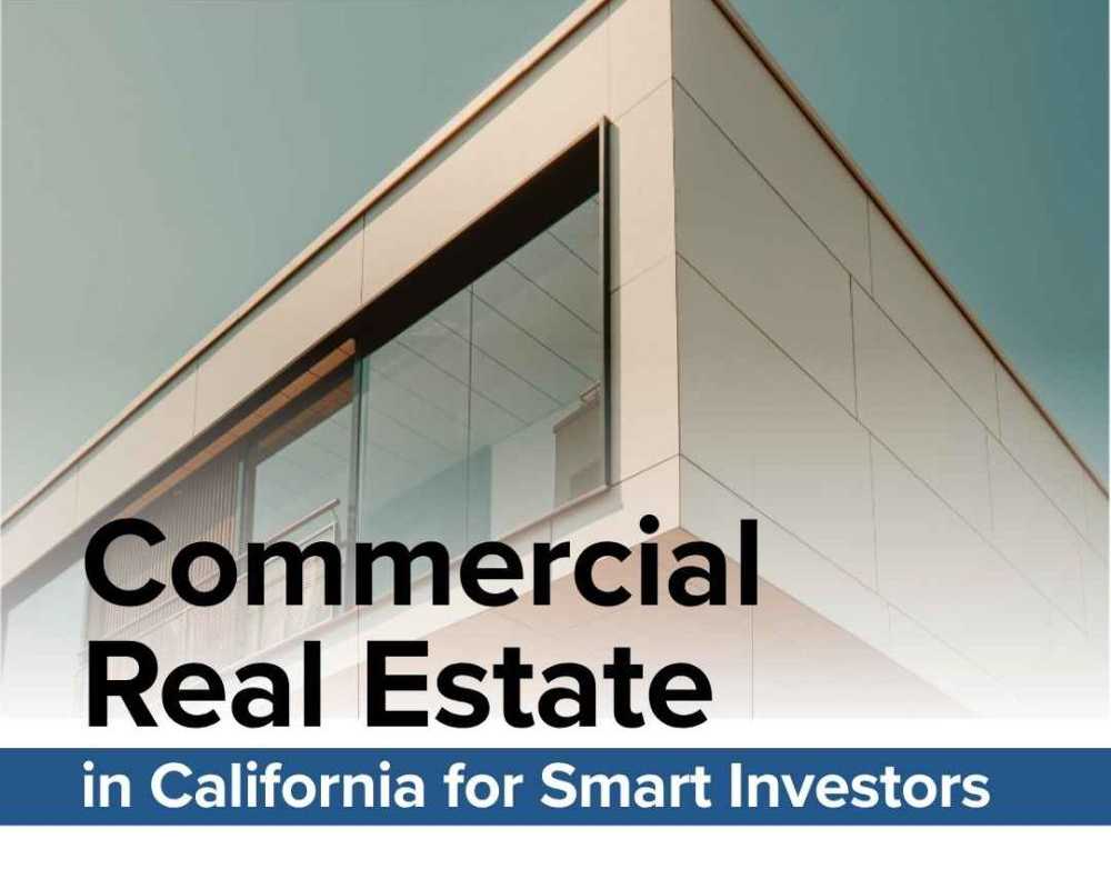 commercial-real-estate-in-california-for-smart-investors