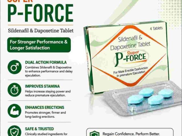super-p-force-tablets-uses-dosage-benefits