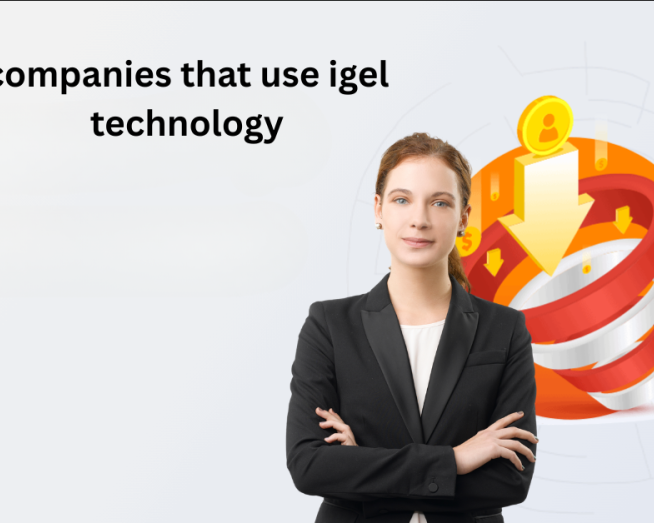 companies-using-igel-technology-target-euc-leaders