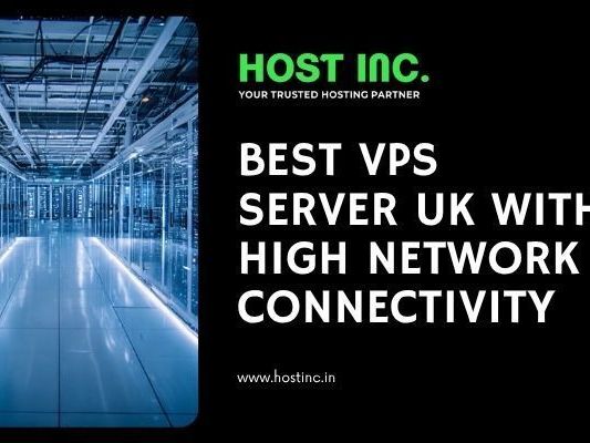 best-vps-server-uk-with-high-network-connectivity