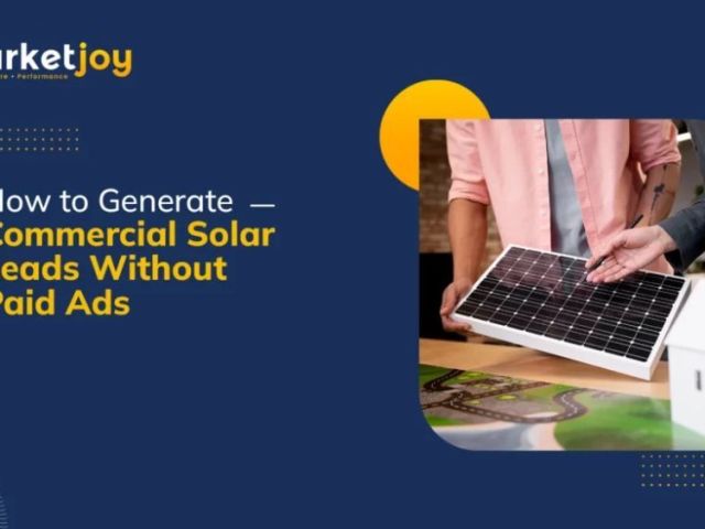 commercial-solar-leads-to-build-a-stronger-pipeline