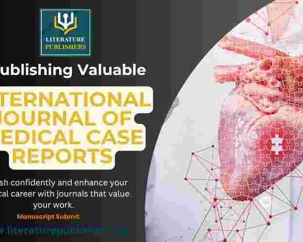 international-journal-of-medical-case-reports-publication-hub
