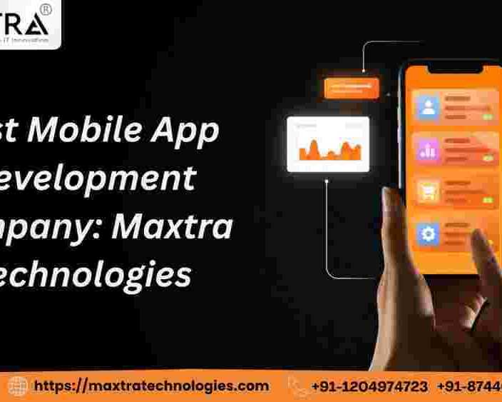 best-mobile-app-development-company-maxtra-technologies