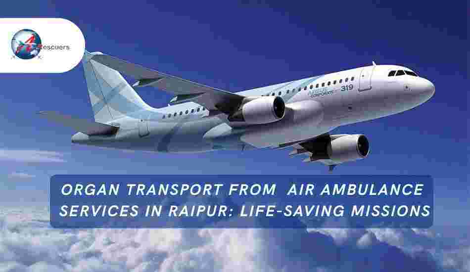 air-ambulance-services-in-raipur-organ-transport-big-0