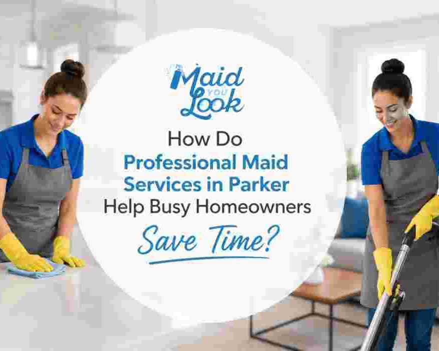 professional-maid-services-in-parker