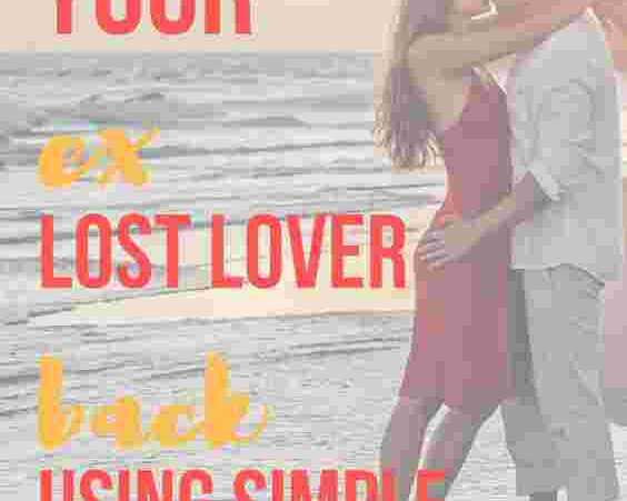 how-to-bring-back-ex-lost-lover-permanently