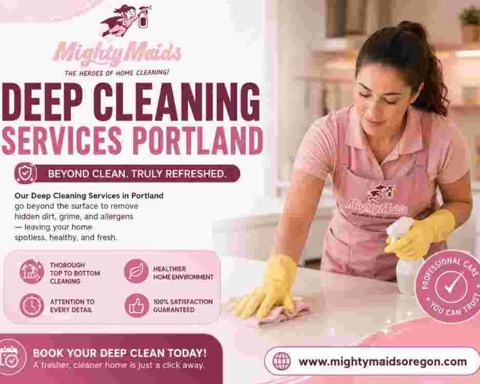 premium-deep-cleaning-services-portland-mighty-maids