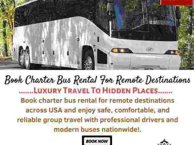 book-charter-bus-rental-for-remote-destinations