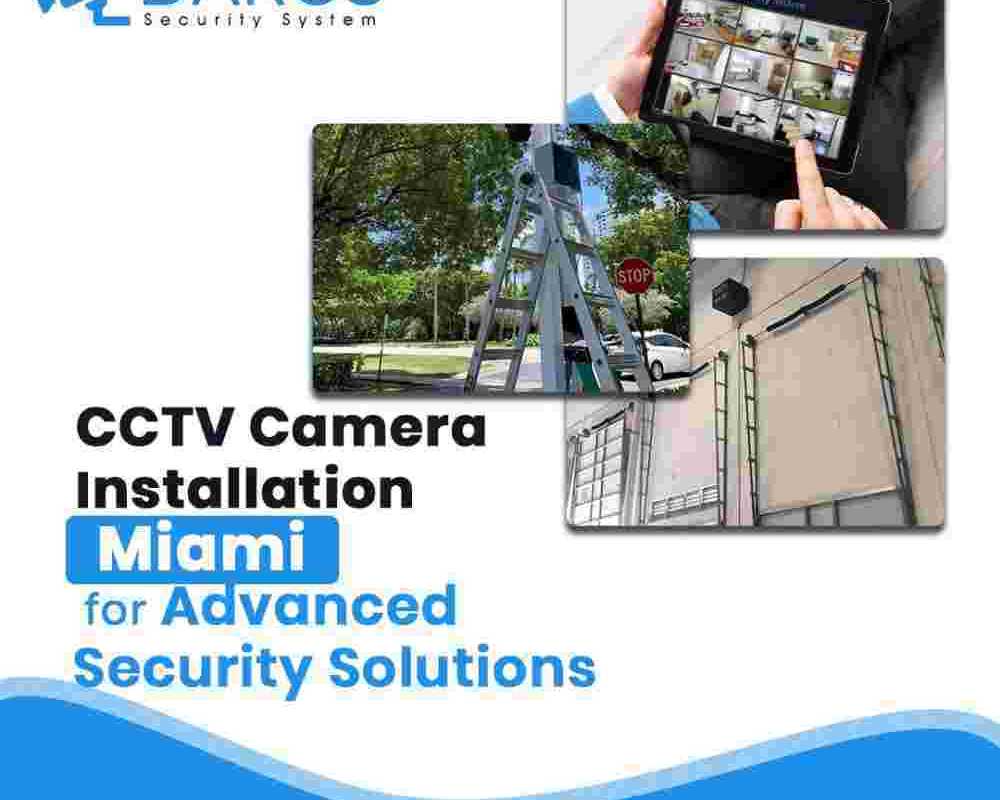 cctv-camera-installation-miami-for-advanced-security-solutions