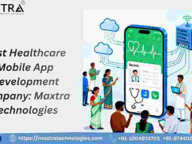 build-smart-healthcare-mobile-apps-with-maxtra-technologies