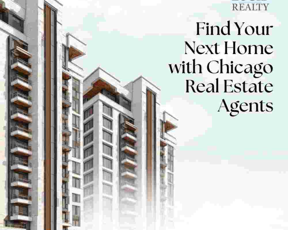 find-your-next-home-with-chicago-real-estate-agents
