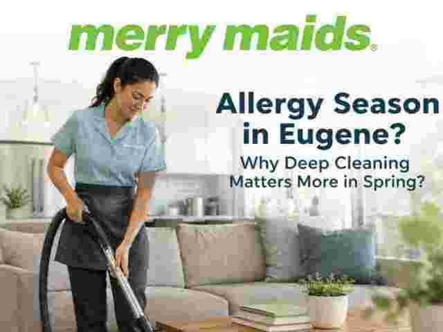 why-deep-cleaning-is-essential-during-allergy-season-in-eugene