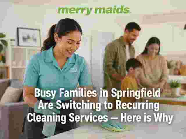 recurring-cleaning-services-for-busy-families-in-springfield-or