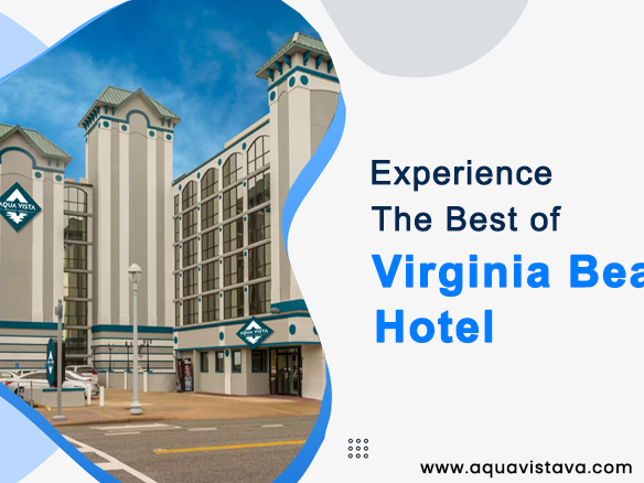 best-beachfront-hotels-in-virginia-beach-va-aqua-vista