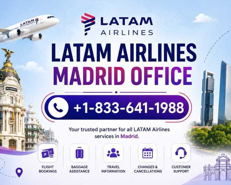 1-833-641-1988-latam-airlines-madrid-office
