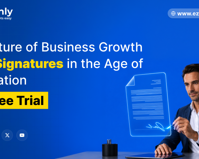 get-documents-signed-securely-in-minutes-with-ezsignly