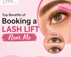 top-benefits-of-booking-a-lash-lift-near-me