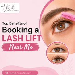 top-benefits-of-booking-a-lash-lift-near-me-big-0