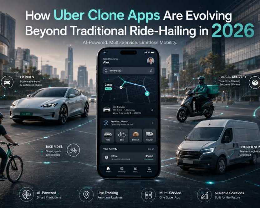 how-uber-clone-apps-are-evolving-beyond-traditional-ride-hailing-in-2026