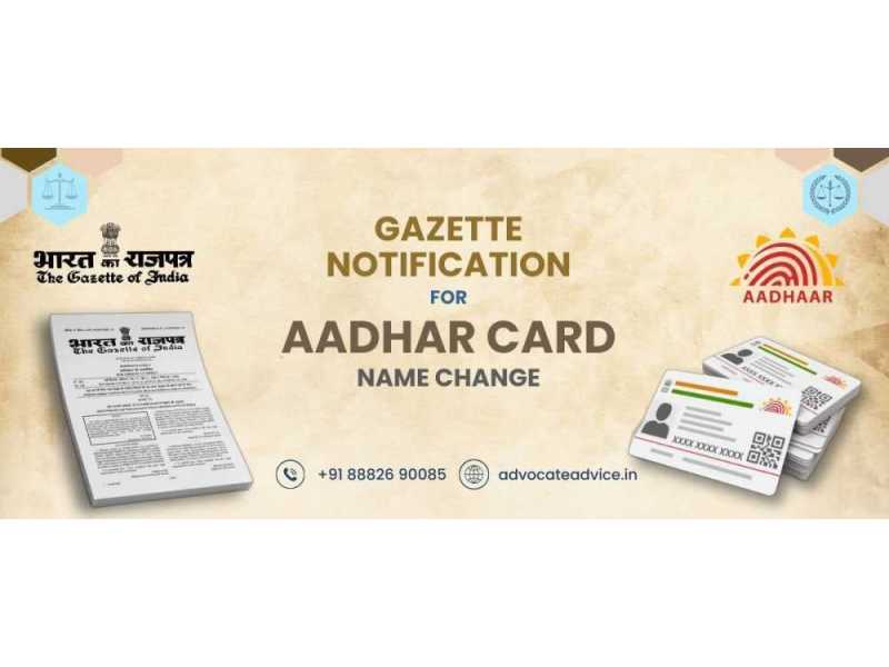 how-to-change-name-in-aadhaar-card-with-gazette-notification-small-0