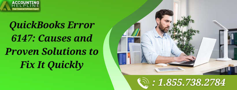 effective-ways-to-fix-quickbooks-error-6147-instantly-big-0