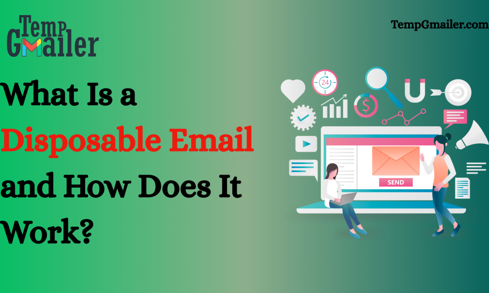 what-is-disposable-gmail-a-practical-solution-for-temporary-email-needs-big-0