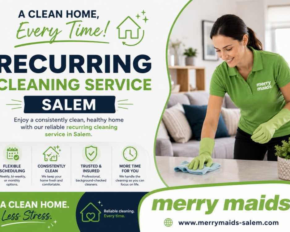 recurring-cleaning-service-salem-the-easy-way-to-maintain-a-spotless-home