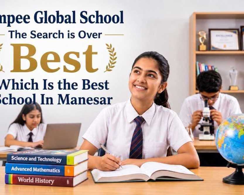 which-is-the-best-school-in-manesar-ompee-global-school