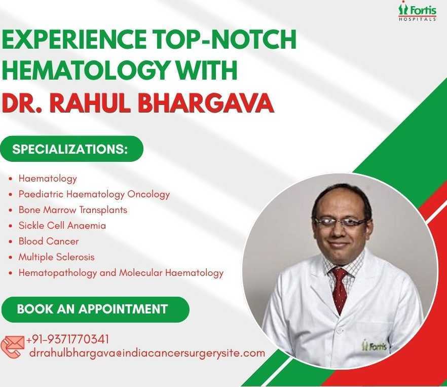 dr-rahul-bhargava-best-hematologist-fortis-gurugram-big-0
