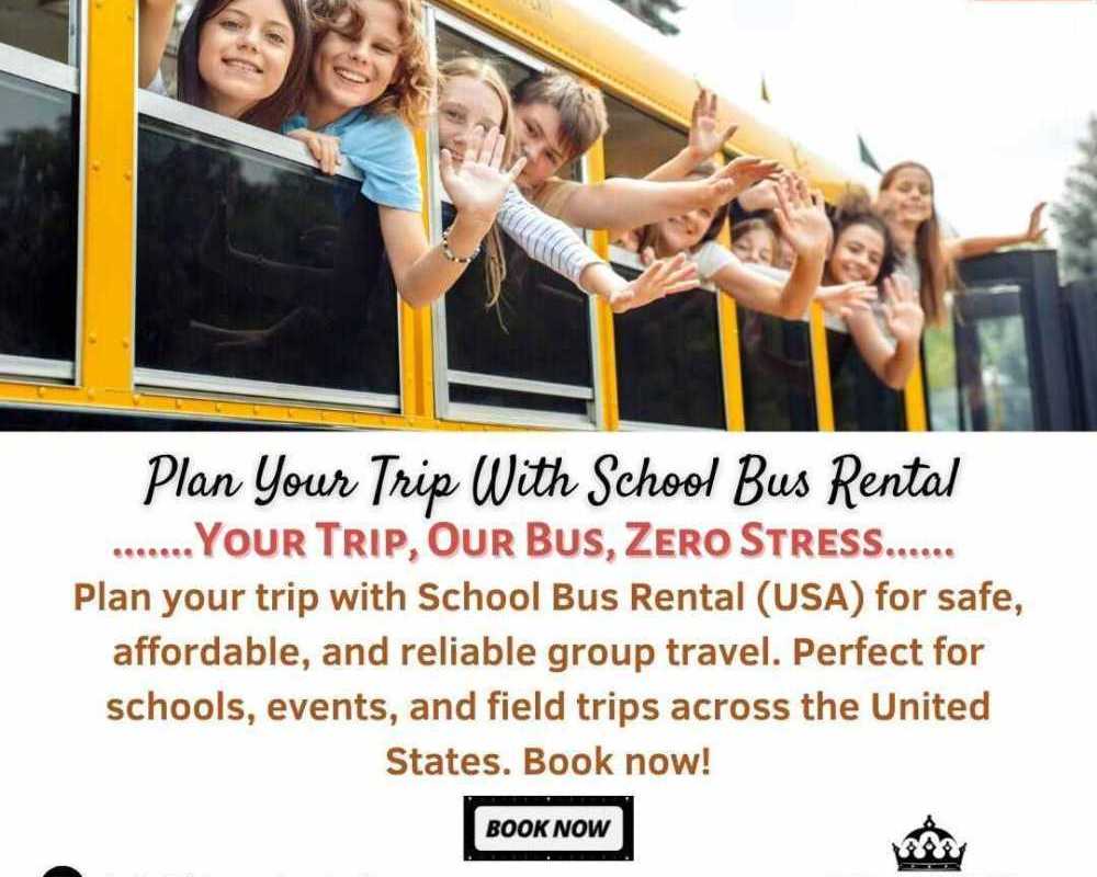 plan-your-trip-with-school-bus-rental
