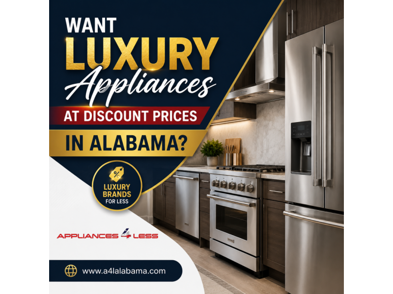 want-luxury-appliances-at-discount-prices-in-alabama-small-0