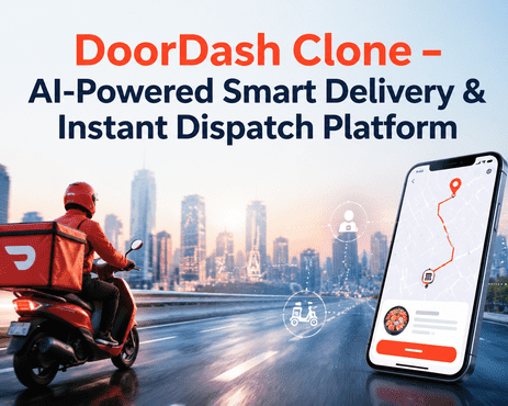 doordash-clone-app-ai-powered-smart-delivery-instant-dispatch-platform