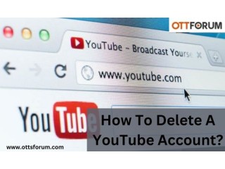 Delete A YouTube Account