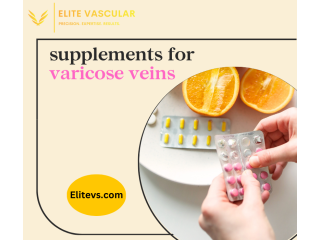 Choosing the Right Supplements for Varicose Veins