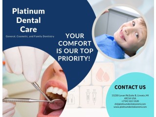 Discover the Benefits of a Family Dental Clinic at Platinum Dental Care