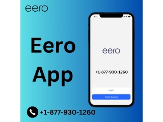 +1-877-930-1260 | Eero App | Eero Support