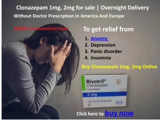 Buy Clonazepam Online Overnight From Cureusonline