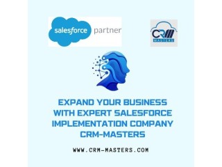 Expand Your Business with Expert Salesforce Implementation Company CRM-Masters