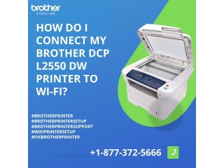 How do I connect my Brother DCP l2550dw printer to Wi-Fi? | +1-877-372-5666