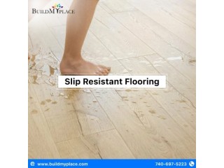 Safe Steps, Happy Home: Slip Resistant Flooring