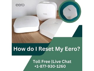 +1-877-930-1260 | How do I reset my eero? | Eero Support