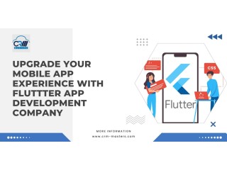 Upgrade Your Mobile App Experience With Fluttter App Development Company
