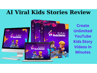 AI Viral Kids Stories Review – Create Unlimited YouTube Kids Story Videos In Minutes