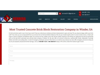 Get Reliable Brick Restoration and Concrete Block Services Winder GA