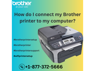 +1-877-372-5666 | How do I connect my Brother printer to my computer? | Brother Printer Support