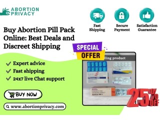 Buy Abortion Pill Pack Online: Best Deals and Discreet Shipping